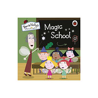 Penguin Random House Children's UK Ben and Holly's Little Kingdom: Magic School (bok, board book, eng)