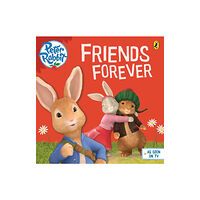 Penguin Random House Children's UK Peter Rabbit Animation: Friends Forever (häftad, eng)