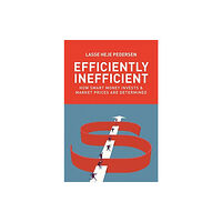 Princeton University Press Efficiently Inefficient (häftad, eng)
