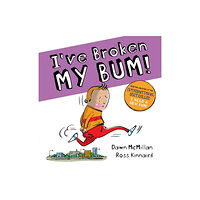 Scholastic I've Broken My Bum (PB) (häftad, eng)