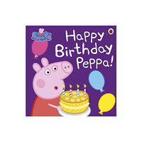 Penguin Random House Children's UK Peppa Pig: Happy Birthday Peppa! (häftad, eng)