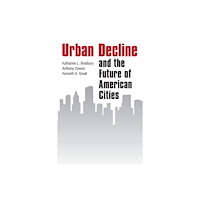 Bloomsbury Publishing PLC Urban Decline and the Future of American Cities (häftad, eng)