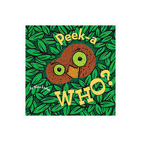 Chronicle Books Peek-A Who? (inbunden, eng)