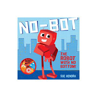 Simon & Schuster Ltd No-Bot, the Robot with No Bottom (häftad, eng)