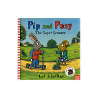 Nosy Crow Ltd Pip and Posy: The Super Scooter (inbunden, eng)