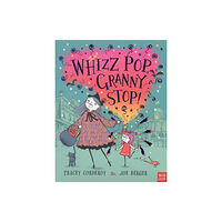 Nosy Crow Ltd Whizz! Pop! Granny, Stop! (häftad, eng)