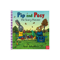 Nosy Crow Ltd Pip and Posy: The Scary Monster (bok, board book, eng)