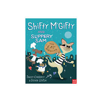 Nosy Crow Ltd Shifty McGifty and Slippery Sam: The Cat Burglar (häftad, eng)