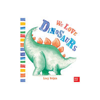 Nosy Crow Ltd We Love Dinosaurs (häftad, eng)