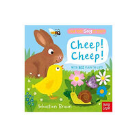 Nosy Crow Ltd Can You Say It Too? Cheep! Cheep! (bok, board book, eng)