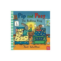 Nosy Crow Ltd Pip and Posy: The Bedtime Frog (bok, board book, eng)