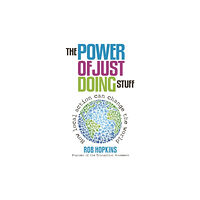 Bloomsbury Publishing PLC The Power of Just Doing Stuff (häftad, eng)