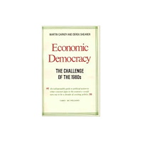 Taylor & francis inc Economic Democracy: The Challenge of the 1980's (häftad, eng)