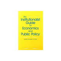 Taylor & francis inc An Institutionalist Guide to Economics and Public Policy (häftad, eng)