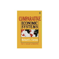 Taylor & francis inc Comparative Economic Systems: v. 2 (häftad, eng)