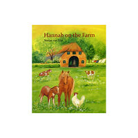 Floris Books Hannah on the Farm (bok, board book, eng)