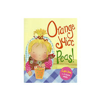 Floris Books Orange Juice Peas (häftad, eng)