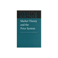 Liberty Fund Inc Market Theory & the Price System (häftad, eng)