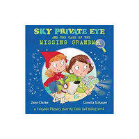 Five Quills Sky Private Eye and the Case of the Missing Grandma (häftad, eng)