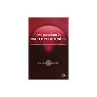 Palgrave USA New Paradigm in Macroeconomics (häftad, eng)