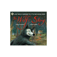 Walker Books Ltd The Wolf's Story (häftad, eng)