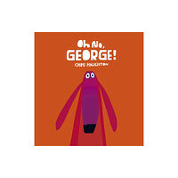 Walker Books Ltd Oh No, George! (bok, board book, eng)