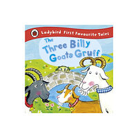 Penguin Random House Children's UK The Three Billy Goats Gruff: Ladybird First Favourite Tales (inbunden, eng)