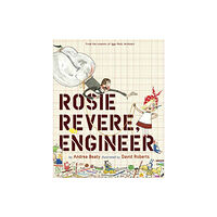 Abrams Rosie Revere, Engineer (inbunden, eng)