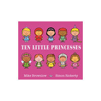 Hachette Children's Group Ten Little Princesses (häftad, eng)