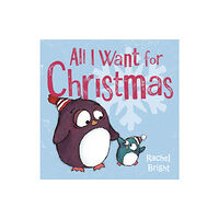 Hachette Children's Group All I Want For Christmas (häftad, eng)