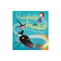 Hachette Children's Group Fairytale Frankie and the Tricky Witch (häftad, eng)