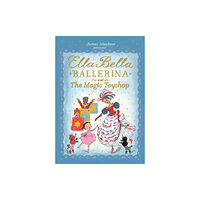 Hachette Children's Group Ella Bella Ballerina and the Magic Toyshop (häftad, eng)