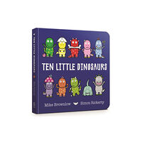 Hachette Children's Group Ten Little Dinosaurs Board Book (bok, board book, eng)