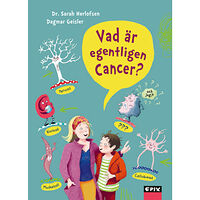 Epix Vad är egentligen cancer (inbunden)