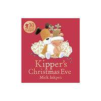 Hachette Children's Group Kipper: Kipper's Christmas Eve (häftad, eng)