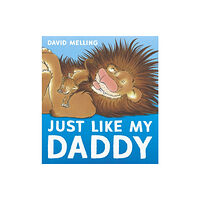Hachette Children's Group Just Like My Daddy (häftad, eng)