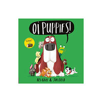 Hachette Children's Group Oi Puppies! (inbunden, eng)