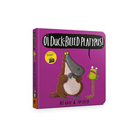 Hachette Children's Group Oi Duck-billed Platypus Board Book (bok, board book, eng)