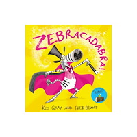 Hachette Children's Group Zebracadabra! (häftad, eng)