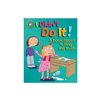 Hachette Children's Group Our Emotions and Behaviour: I Didn't Do It!: A book about telling the truth (häftad, eng)