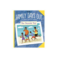 Hachette Children's Group Family Days Out: The Seaside Trip (inbunden, eng)