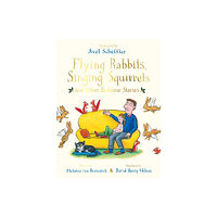 Pan Macmillan Flying Rabbits, Singing Squirrels and Other Bedtime Stories (inbunden, eng)