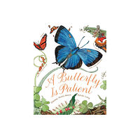 Chronicle Books A Butterfly Is Patient (häftad, eng)