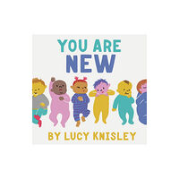 Chronicle Books You Are New (inbunden, eng)