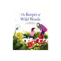 Chronicle Books The Keeper of Wild Words (inbunden, eng)