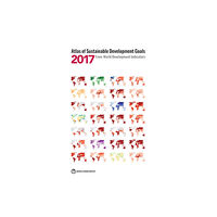 World Bank Publications Atlas of Sustainable Development Goals 2017 (häftad, eng)