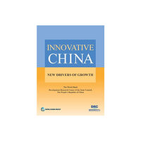 World Bank Publications Innovative China (häftad, eng)