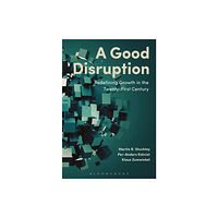 Bloomsbury Publishing PLC A Good Disruption (inbunden, eng)