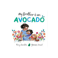 Simon & Schuster Ltd My Brother is an Avocado (häftad, eng)