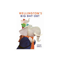 Simon & Schuster Ltd Wellington's Big Day Out (inbunden, eng)